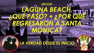 Download JIKOOK - LAGUNA BEACH + ¿QUE PASO [LA VERDAD DESDE EL INICIO] MP3