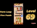 Farm Loop Level 69 Flow Puzzle walkthrough Solutionguruji