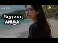 Bintang – Anima | Cover Lyrics Video | Versi Terbaru Paling Bikin Baper