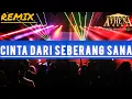 Download Lagu DJ REMIX (CINTA DARI SEBERANG SANA) FULL BASS 2025_AD