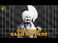 Download Lagu Baag Bathere | Kuldeep Manak old song remixed | 13 on the beat #kuldeepmanak #remixsong
