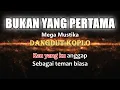 Download Lagu BUKAN YANG PERTAMA - Mega Mustika - Karaoke dangdut koplo (COVER) KORG Pa3X