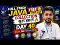 Full Stack Java Free Collections Start Day 40 aadiandjava 2 0