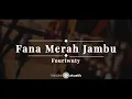 Download Lagu Fana Merah Jambu – Fourtwnty  | KARAOKE AKUSTIK