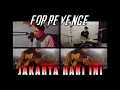 Download Lagu For Revenge - Jakarta Hari Ini (Cover)
