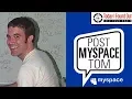 What Ever Happened to Everyone s Friend MySpace Tom