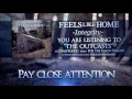 Feels Like Home - The Outcasts ft. Chad Ruhlig from For The Fallen Dreams (Lyric Video)