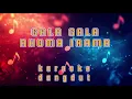 Download Lagu GALA GALA   RHOMA IRAMA - duet (KARAOKE)