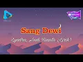 Download Lagu Sang Dewi - Lyodra, Andi Rianto (Lirik)