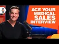 Top 10 Medical Sales Interview Questions and How to Beat More Experienced Candidates