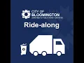Bloomington Sanitation Ride-along