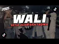 Download Lagu DJ SETIA JUJUR DAN TAQWA - WALI X DROP BARUDAK WELL KENAFF!!!