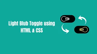 Light Bulb Toggle Button using HTML CSS