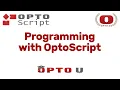 Intro to OptoScript Part 2 The OptoScript Editor