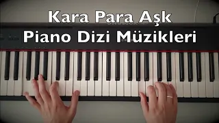 Download Kara Para Aşk Piano Dizi Müzikleri (15:12 Min. 4 Songs) Toygar Işıklı Tutorial MP3