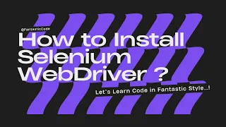How to Install Selenium WebDriver Selenium WebDriver with Python Tutorial 3