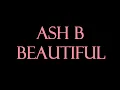 Lagu Ash B - Beautiful Karaoke/Instrumental