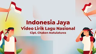 video lirik lagu wajib nasional indonesia jaya