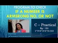 Program to check if a number is an Armstrong no or not Learn Programming in C
