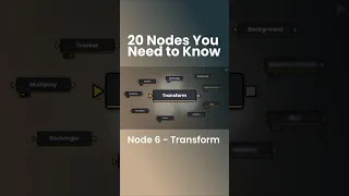 Node 7 - Transform 20 Nodes You Need To Know