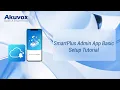 Smart Access Administrator SmartPlus Admin App Basic Setup Tutorial