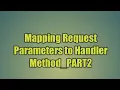 13 Mapping Request Parameters to Handler Method - PART2