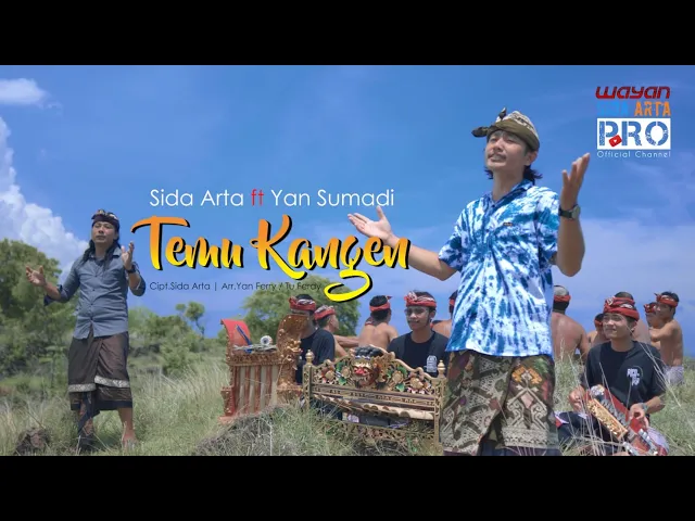 Download MP3 TEMU KANGEN   Sida Arta Feat Yan Sumadi ( official music video )