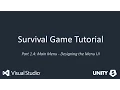 Unity 5 Survival Tutorial 1 4a Designing a SIMPLE Menu UI