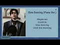 Download Lagu V 'Slow Dancing' (Piano Ver.) Layrics