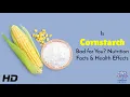 Is Cornstarch Bad for You Nutrition Benefits and Potential Health Risks Explained