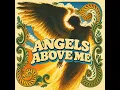 Run Run River (Angels Above Me)