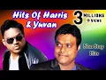 Harris Jayaraj \u0026 Yuvan Shankar Raja Super Hit | Audio Jukebox
