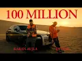 100 Million - DIVINE, KARAN AUJLA | Official Music Video