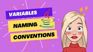 Java variables and naming conventions like a PRO - Java tutorials