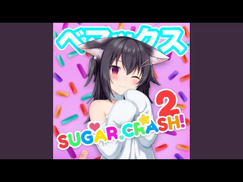Download MP3 SugarCrash! 2 (Notice Me Senpai)