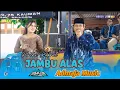 Lagu Jambu Alas - Putri Cebret Admaja Music || Karen Jaya HD