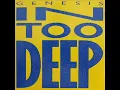 Genesis - In Too Deep