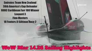 WoW March 14.26 ETNZ AC Defender First Sail, Leopard 3 RORC Win, Finn Masters, 18 Footers JJ Champs