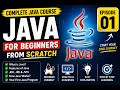 Java Tutorial for Beginners 2026 Complete Java Course Episode 1