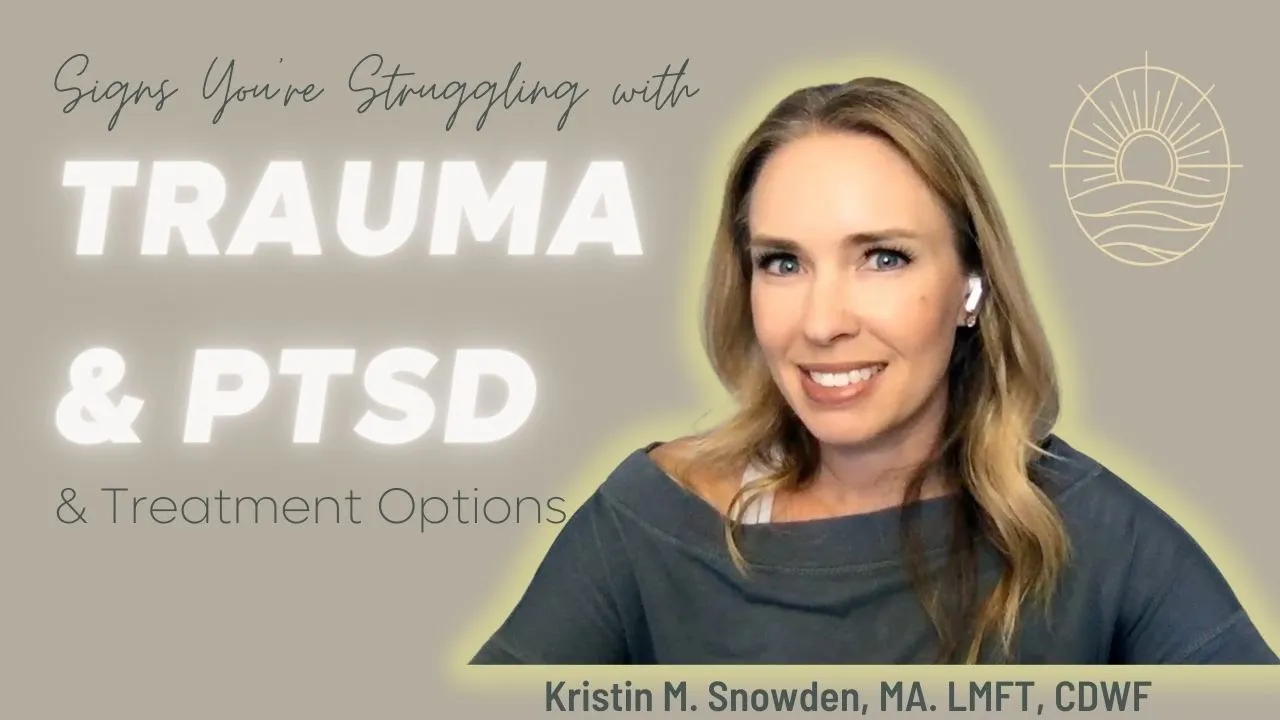 Signs of Trauma and PTSD and Treatment Options