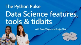 Python Pulse - Data Science features tools and tidbits