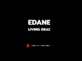 Lagu EDANE | Living Dead [ Lyrics ]