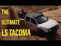 LS3 Swapped Tacoma Prerunner SHREDS