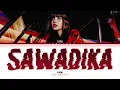 LISA 'SaWaDiKa' (Color Coded Lyrics)