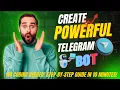 Create Powerful Telegram Bot in 10 Minutes No Coding Needed Step-by-Step Tutorial
