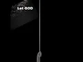 Let God