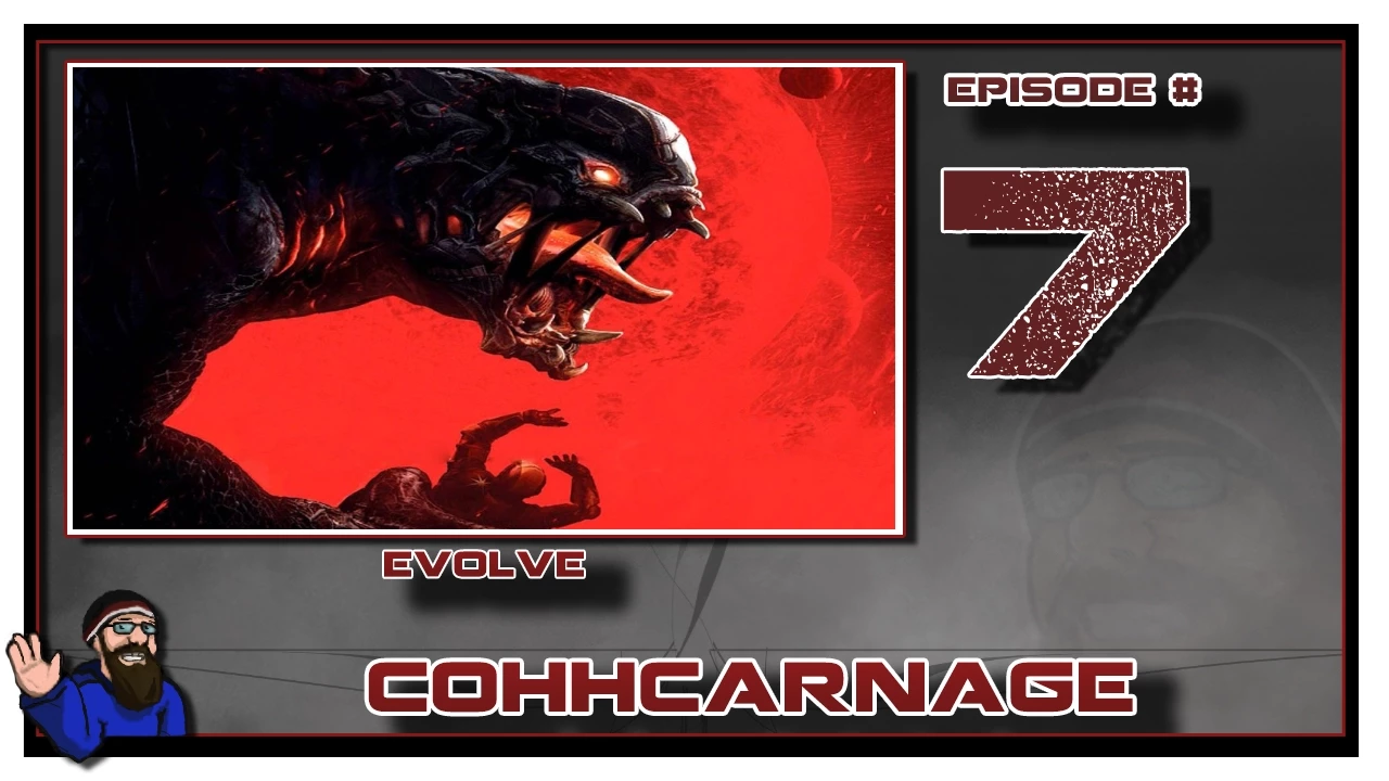 CohhCarnage Plays Evolve (Early Access) - Episode 7