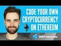 Code Your Own Cryptocurrency on Ethereum Full