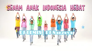 dj senam anak indonesia hebat remix dj nansuya terbaru 2025