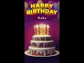 Download Lagu Happy Birthday Kaka | A special song just for you | #shorts